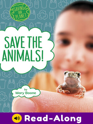 cover image of Save the Animals!